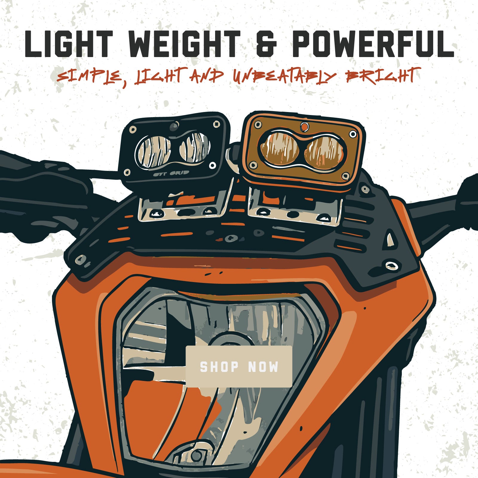 GRAVITAS, UPGRADED DIRTBIKE LIGHTING